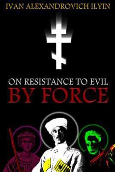 Paperback On Resistance to Evil by Force Book