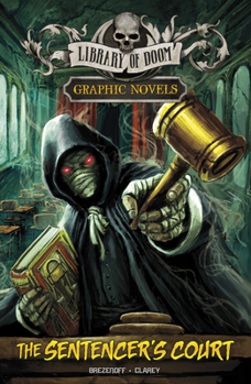 Hardcover The Sentencer's Court: A Graphic Novel Book