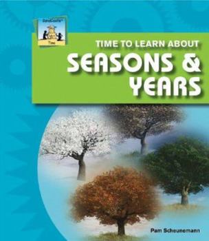 Library Binding Time to Learn about Seasons & Years Book
