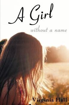 Paperback A Girl Without a Name: A Transgender Child's Story Book