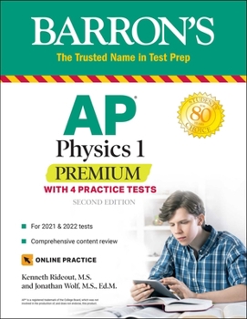 Paperback AP Physics 1 Premium: With 4 Practice Tests Book