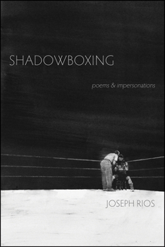 Paperback Shadowboxing: Poems & Impersonations Book