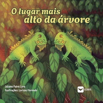 Paperback O lugar mais alto da árvore [Portuguese] Book
