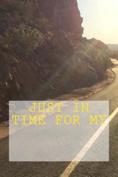 Paperback Just in Time for My Book