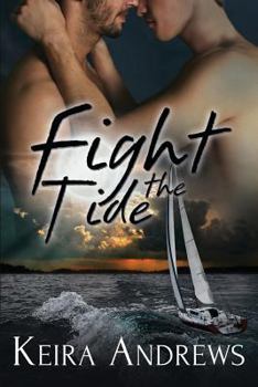 Fight the Tide - Book #2 of the Kick at the Darkness