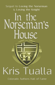 Paperback In the Norseman's House: A Hansen Series Novella Book