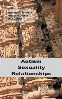 Paperback Autism - Sexuality - Relationships Book
