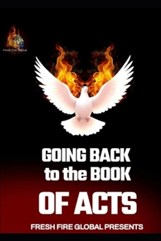 Paperback going back to THE BOOK OF ACTS Book