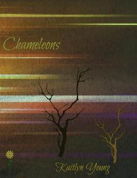 Paperback Chameleons: Young Adult Novel Book