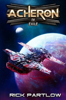 Exile - Book #3 of the Tales of the Acheron