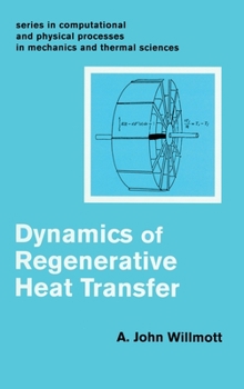 Hardcover Dynamics of Regenerative Heat Transfer Book