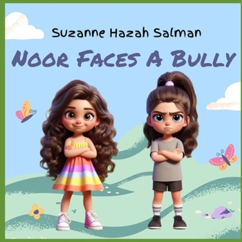 Paperback Noor Faces a Bully Book