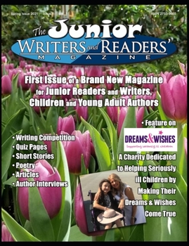 Paperback The Junior Writers and Readers Magazine: Written by You for You Book