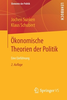 Paperback Ökonomische Theorien Der Politik: Eine Einführung [German] Book