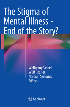 Paperback The Stigma of Mental Illness - End of the Story? Book