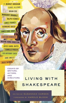 Paperback Living with Shakespeare: Essays by Writers, Actors, and Directors Book