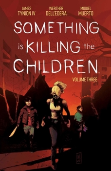 Paperback Something Is Killing the Children Vol. 3 Book