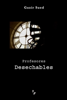 Paperback Profesores Desechables [Spanish] Book