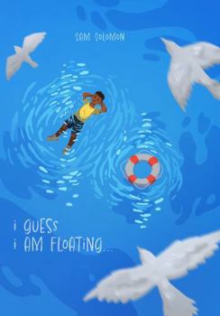 Paperback I Guess I Am Floating... Book