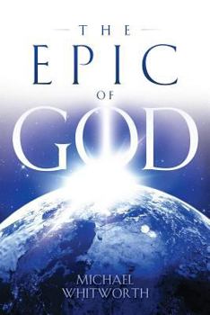 Paperback The Epic of God: A Guide to Genesis Book