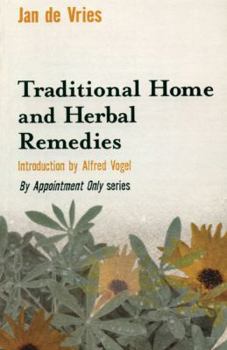 Paperback Traditional Home and Herbal Remedies (By Appointment Only) Book