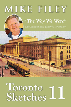 Paperback Toronto Sketches 11: The Way We Were Book