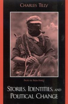 Hardcover Stories, Identities, and Political Change Book