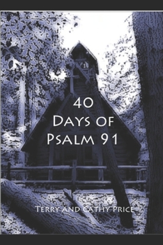 Paperback 40 Days of Psalm 91: Captured by His Gaze Book