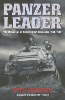 Hardcover Panzer Leader: Memoirs of an Armoured Car Commander, 1944-1945 Book