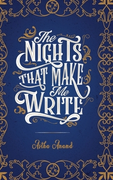 Hardcover The Nights That Make Me Write Book