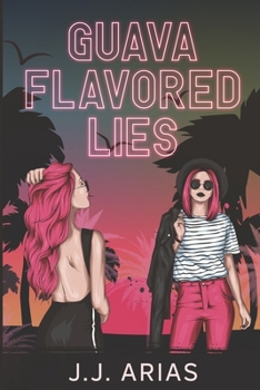 Paperback Guava Flavored Lies: A Lesbian Romance Book