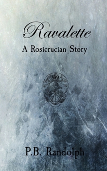 Hardcover Ravalette: A Rosicrucian Story Book