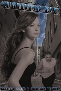 Surviving ELE - Book #4 of the Project ELE