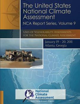 Paperback The United States National Climate Assessment NCA Report Series, Volume 9 Book