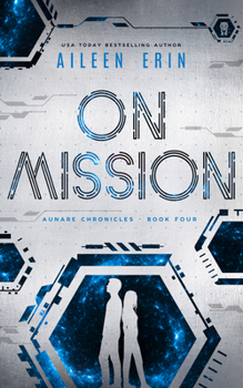 On Mission - Book #3 of the Aunare Chronicles
