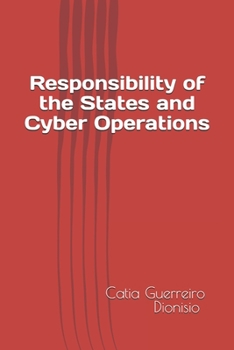 Paperback Responsibility of the States and Cyber Operations Book