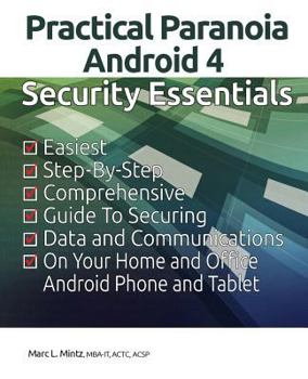 Paperback Practical Paranoia: Android Security Essentials Book