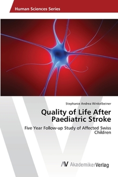 Paperback Quality of Life After Paediatric Stroke Book
