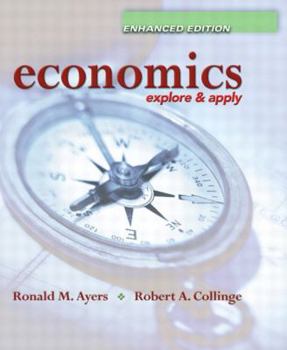 Hardcover Economics: Explore and Apply, Enhanced Edition Book