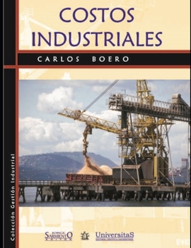 Paperback Costos Industriales: Administración de empresas [Spanish] Book