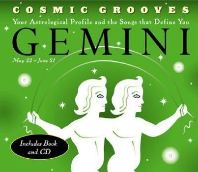 Hardcover Cosmic Grooves-Gemini: Your Astrological Profile and the Songs That Define You [With CD] Book
