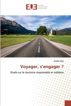 Paperback Voyager, s'engager ? [French] Book