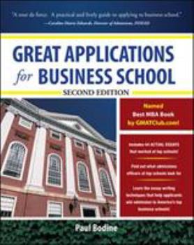 Paperback Great Applications for Business School, Second Edition Book