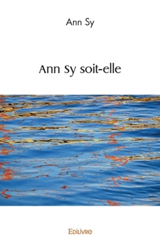 Paperback Ann Sy soit-elle [French] Book