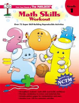 Paperback Math Skills Workout: Over 75 Super Skill-building Reproducible Activities (Grade 1) Book