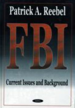 Hardcover Federal Bureau of Investigation: Background and Bibliography Book