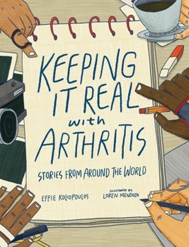 Hardcover Keeping It Real with Arthritis: Stories from Around the World Book