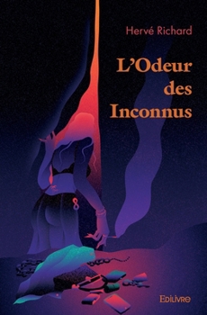 Paperback L'Odeur des Inconnus [French] Book