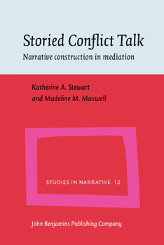 Hardcover Storied Conflict Talk (Studies in Narrative) Book