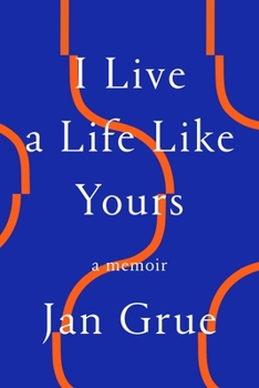 Paperback I Live a Life Like Yours: A Memoir Book